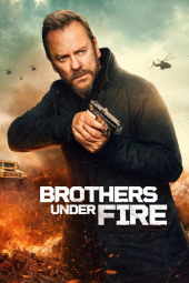 دانلود فیلم براداران زیر آتش Brothers Under Fire 2026