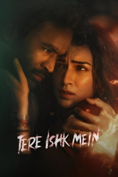 دانلود فیلم در عشق تو Tere Ishk Mein 2025